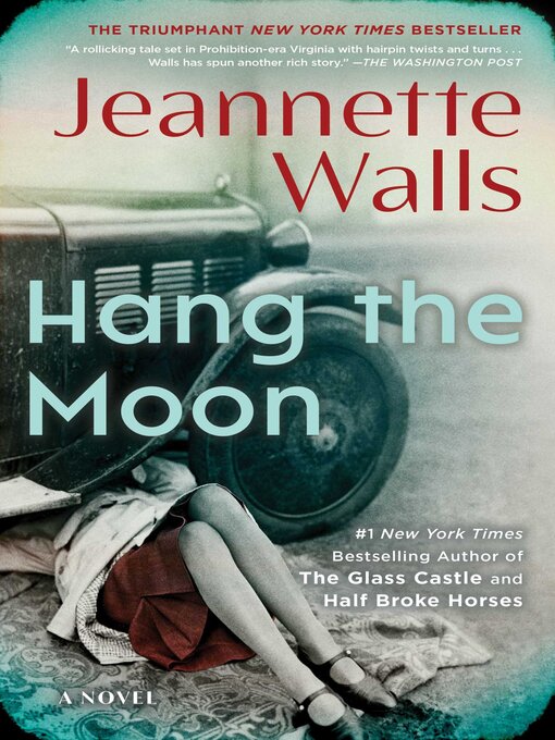 Title details for Hang the Moon by Jeannette Walls - Available